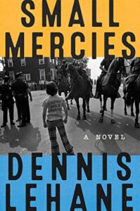 Small Mercies: A Novel